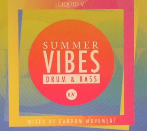 Summer Vibes: Drum & Bass