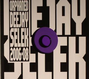 Orphaned Deejay Selek 2006-2008