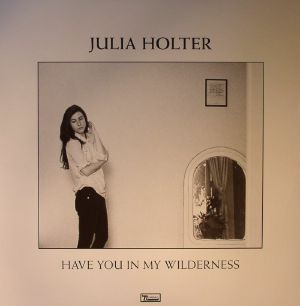 Have You In My Wilderness