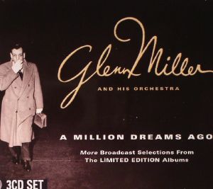 A Million Dreams Ago: More Broadcast Selections From The Limited Edition Albums