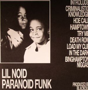 LIL NOID - Paranoid Funk