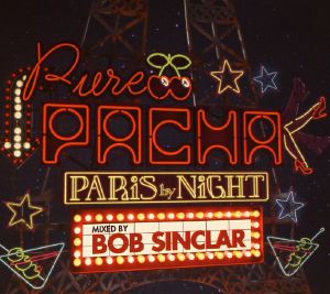 Pure Pacha: Paris By Night