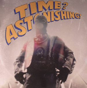 Time? Astonishing!