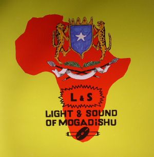 Light & Sound Of Mogadishu (remastered)