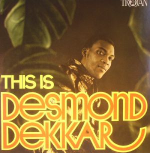 This Is Desmond Dekkar