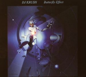 DJ KRUSH - Butterfly Effect