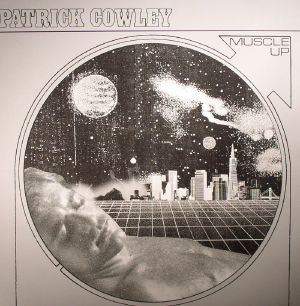 COWLEY, Patrick - Muscle Up