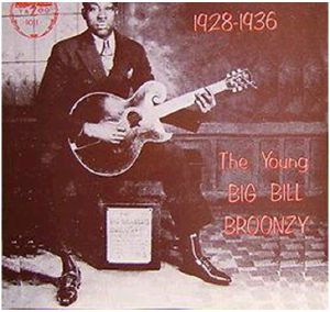The Young Big Bill Broonzy 1928-1936