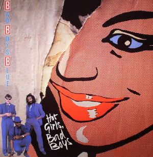Hot Girls Bad Boys: 30th Anniversary Edition