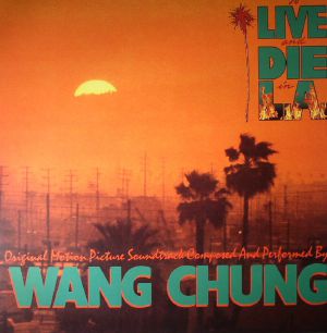 To Live & Die In LA (Soundtrack)