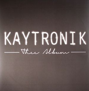 KAYTRONIK - Thee Album