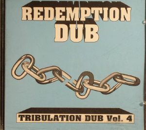 Redemption Dub: Tribulation Dub Vol 4