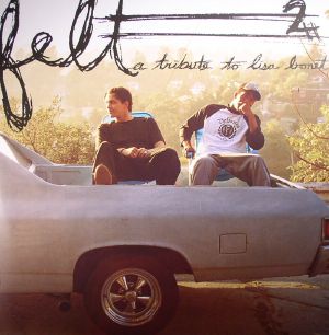 Felt 2: A Tribute To Lisa Bonet: 10th Anniversary Edition