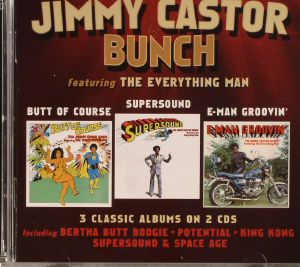 Butt Of Course/Supersound/E Man Groovin'
