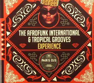 Paris DJ's Soundsystem: The Afrofunk International & Tropical Grooves Experience