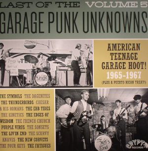 Last Of The Garage Punk Unknowns Volume 5