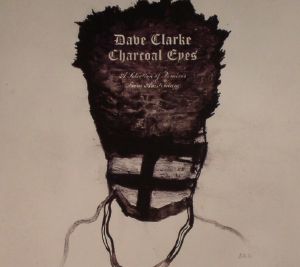 Charcoal Eyes: A Selection Of Remixes From Amsterdam