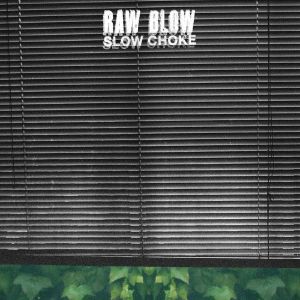 Slow Choke