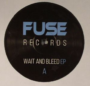 Wait & Bleed EP