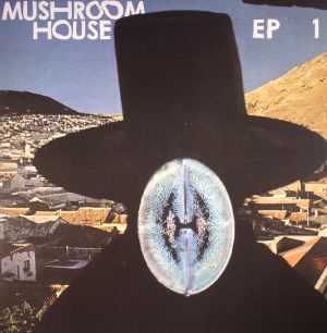 Mushroom House EP 1