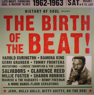 The Birth Of The Beat!: Late Night Swinging Soul & Rockin' Blues 1962-1963 (Record Store Day 2016)