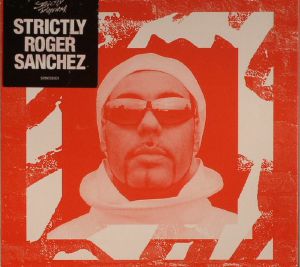 Strictly Roger Sanchez