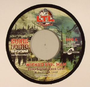 Wicked Evil Man (Going Home riddim)