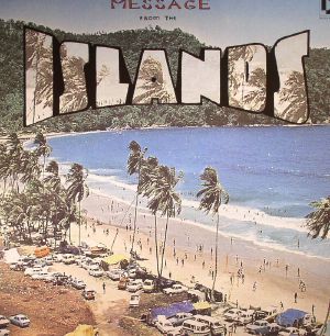 Message From The Islands