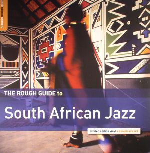 The Rough Guide To South African Jazz