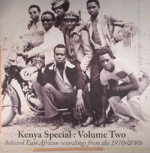Kenya Special Volume Two: Selected East African Recordings From The 1970s & '80s
