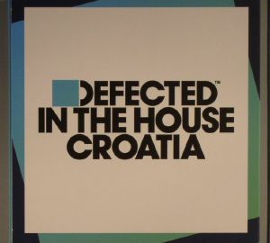 Defected In The House Croatia