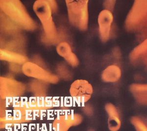 Percussioni Ed Effetti Speciali