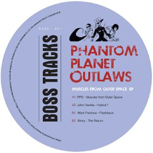 PHANTOM PLANET OUTLAWS/JOHN HECKLE/MARK FORSHAW/BINNY - Muscles From Outer Space EP