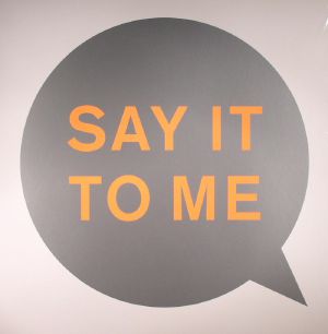 Say It To Me