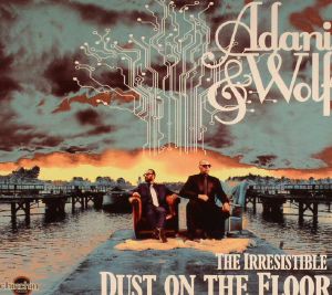 The Irresistible Dust On The Floor