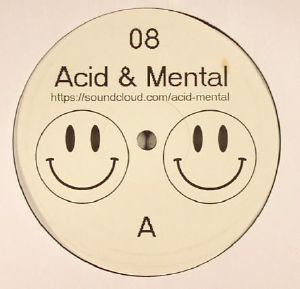 Acid & Mental 08