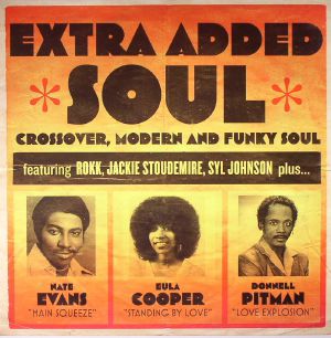 Extra Added Soul: Crossover, Modern & Funky Soul