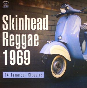 Skinhead Reggae 1969: 14 Jamaican Classics