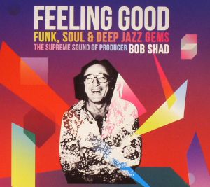 Feeling Good: Funk, Soul & Deep Jazz Gems