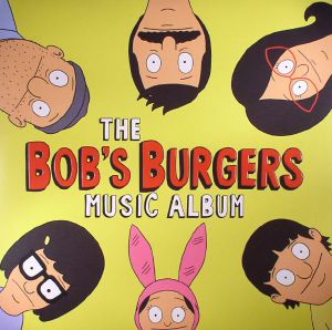 The Bob's Burgers Music Album (Soundtrack)