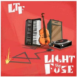 Light The Fuse