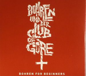 Bohren For Beginners