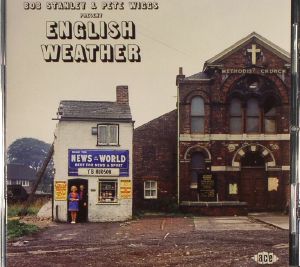 Bob Stanley & Pete Wiggs Present: English Weather