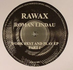 Work Rest & Play EP: Part 1