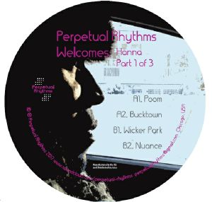 Perpetual Rhythms Welcomes: Hanna (Part 1 Of 3)