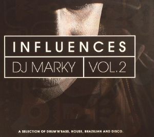 Influences Vol 2: A Selection Of Drum 'N' Bass House Brazilian & Disco