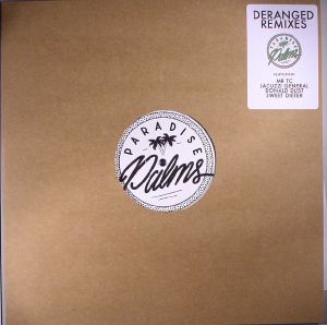 Deranged Remixes
