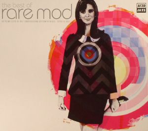 The Best Of Rare Mod: 60 Prime Cuts Of 60's Underground Rhythm N Blues Psych & Soul