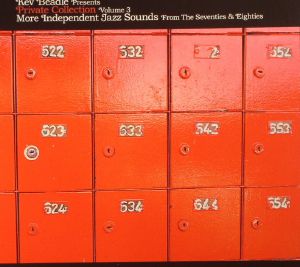 Private Collection Vol 3: More Independent Jazz Sounds From The Seventies & Eighties