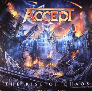 ACCEPT The Rise Of Chaos Vinyl at Juno Records.